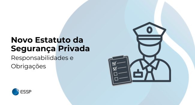 Imagem ilustrativa sobre as obrigações do Novo Estatuto da Segurança Privada, destacando os principais requisitos e penalidades para empresas do setor.