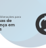Imagem destacando as principais mudanças do Estatuto da Segurança Privada para empresas que atuam em eventos, incluindo novas exigências e penalidades.